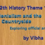 Colonialism and the Countryside, The Hoe and the Plough, the hoe and the plough notes, vibha maam, notes by vibha maam, vibha mam, class 12 history theme 10, class-12-theme-10-notes-by-vibha-maam, notes-by-vibha-maam, history notes, blogscart-notes