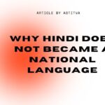 Why Hindi does not became a National language, national language, India national language, Hindi language, blogscart article, blogscart story, blogscart stories, hindi national language?