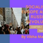 Socialism in Europe and the Russian Revolution part 2 notes, chapter 2 notes, class 10 notes, class 9 chapter 2 notes, class 9 history notes, class 9 notes, history-notes part 2, national in india, notes by vibha maam, nots by vibha mam, part 2 notes, Socialism in Europe and the Russian Revolution, sst notes, vibha maam