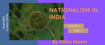 nationalism in india notes, chapter 2 notes, class 10 chapter 2 notes, class 10 notes, history notes, class 10 history notes, notes by vibha maam, nots by vibha mam, national in india, sst notes, vibha maam