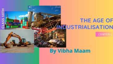 class 10 history chapter 4 notes, age of industrialisation notes, the age of industrialisation class 10 notes
