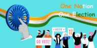 वन नेशन वन इलेक्शन , वन नेशन, वन इलेक्शन , one nation one election, ONOE, Blogscart post, Blogscart onoe